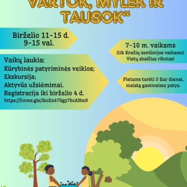 Vaikų vasaros stovykla  „Atsakingai vartok, mylėk ir tausok“