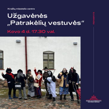 Užgavėnės Kražiuose – „Patrakėlių vestuvės“